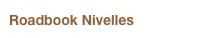 Roadbook Nivelles